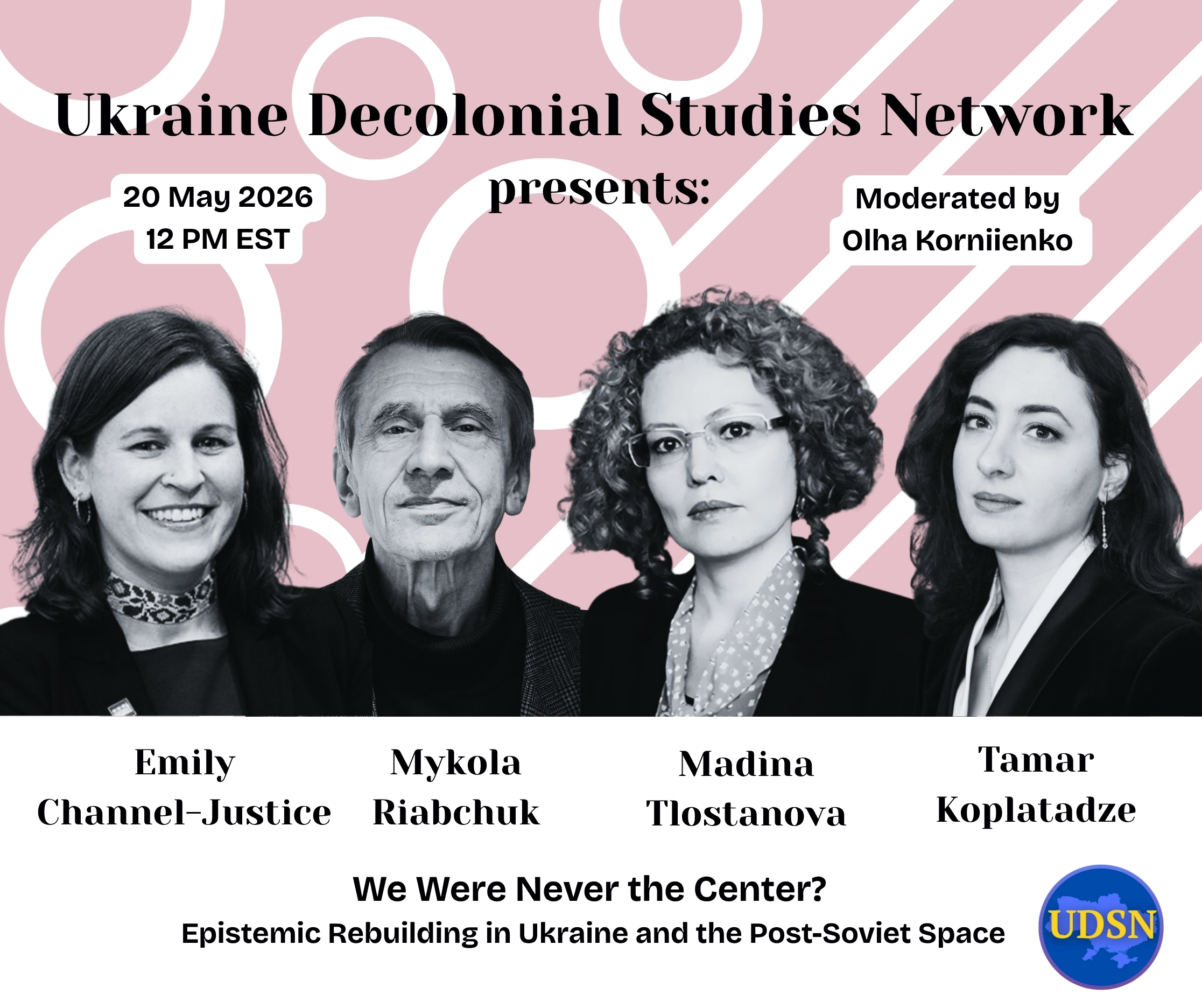 We Were Never the Center? Epistemic Rebuilding in Ukraine and the Post-Soviet Space